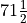 71\frac{1}{2}