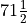71\frac{1}{2}